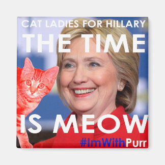 Hillary Time är Meow Magnet