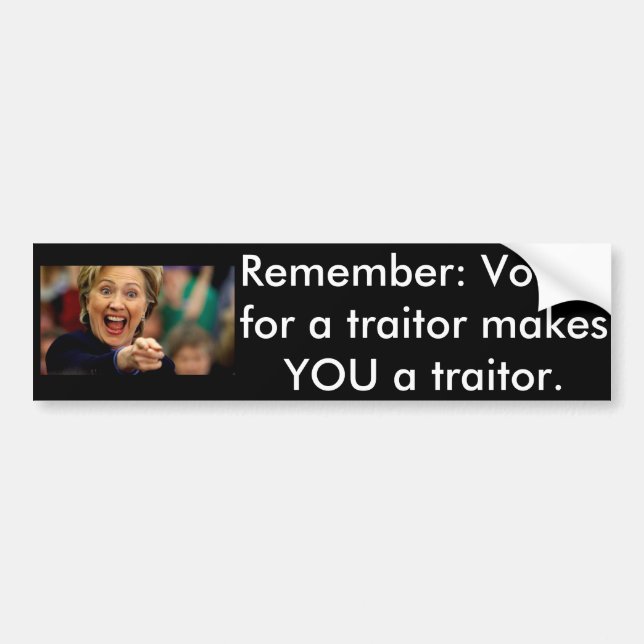 Hillary Traitor Bildekal (Framsidan)