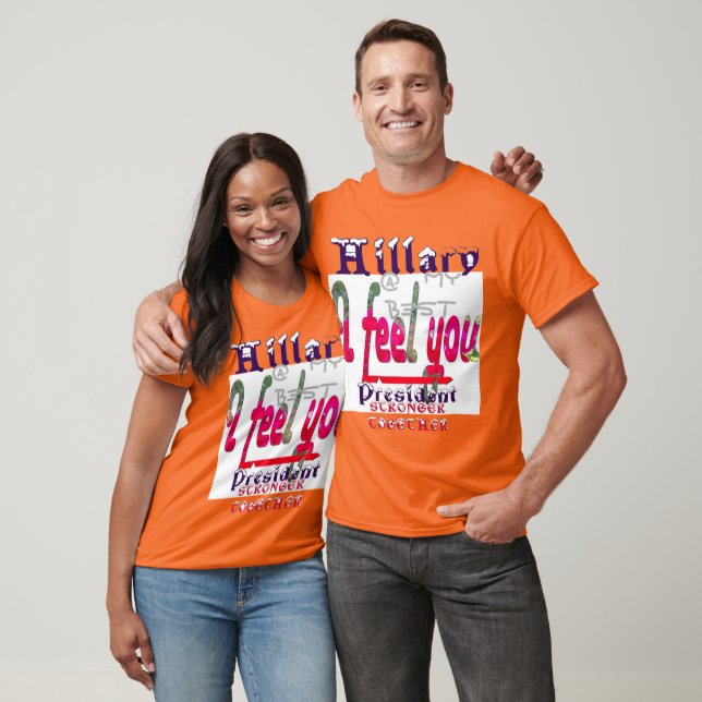Hillary USA@ MY Bästa jag känner dig starkare till T-shirt (Unisex)