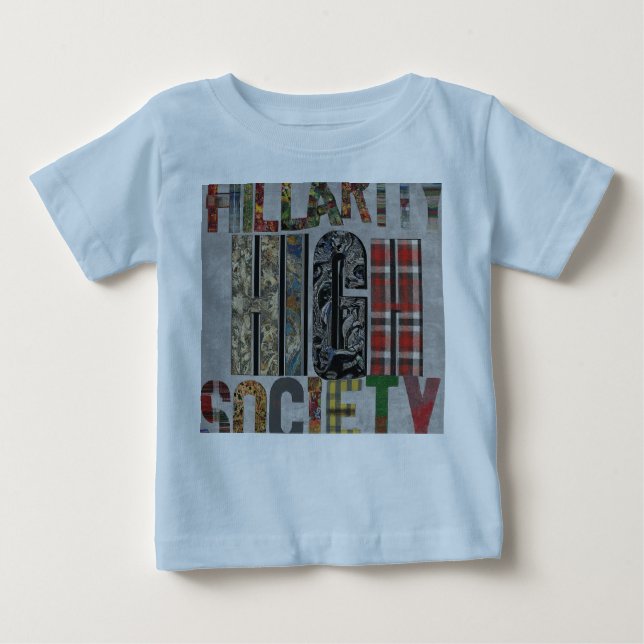 Hillity High Society T Shirt (Framsida)