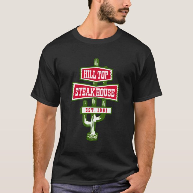 Hilltop Steakhouse T Shirt (Framsida)