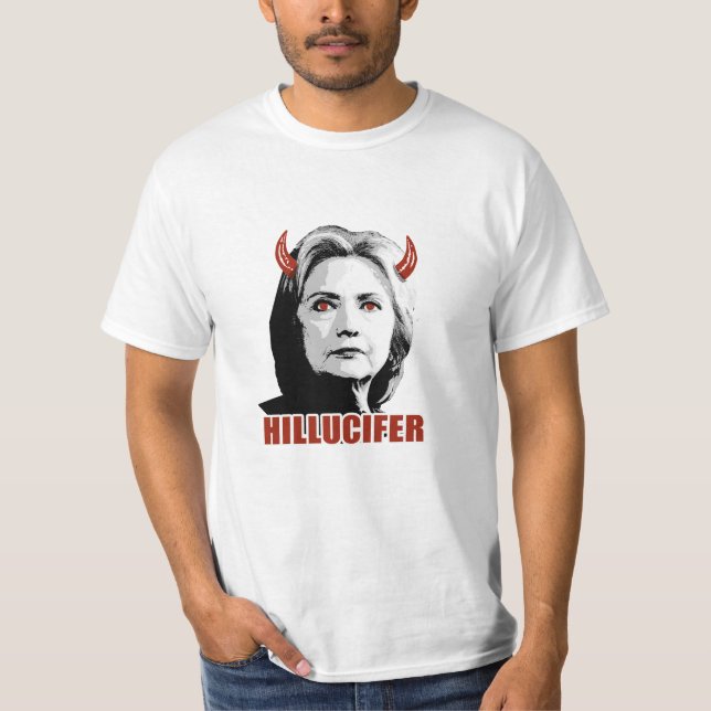 Hillucifer - Hillary är Lucifer - Anti-Hillary - Tee Shirt (Framsida)