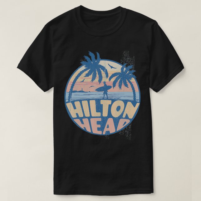 Hilton Head South olina Beach Surfa Summer Vacatio T Shirt (Design framsida)
