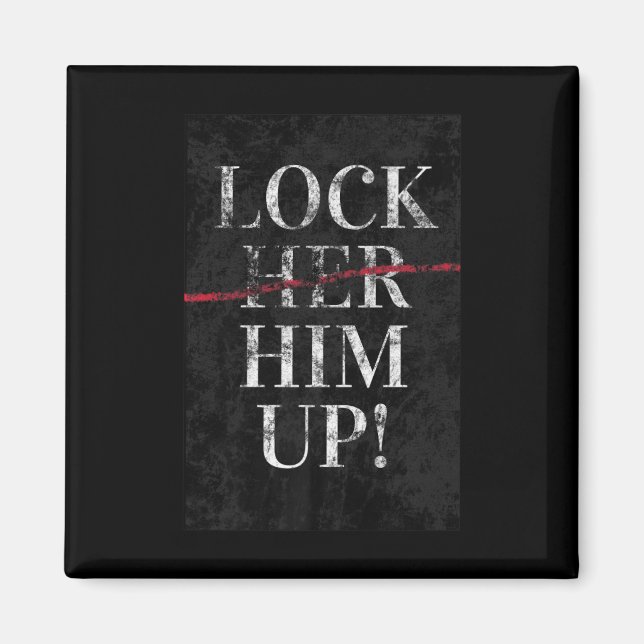 Him Up Anti Trump Funny Mike Flynn Pro Hillary Magnet (Framsidan)
