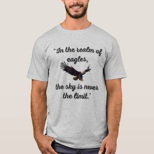 Himlar är aldrig gränsen t shirt