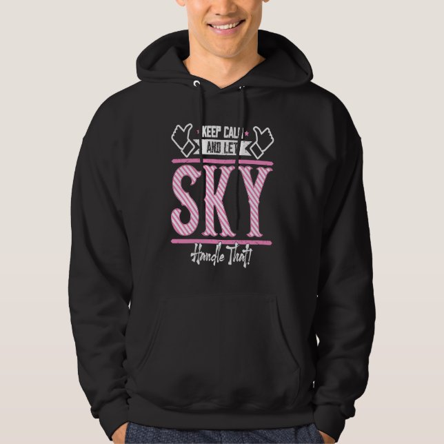 Himlar Behålla Lugn och låt Himlar hantera detta Hoodie (Framsida)
