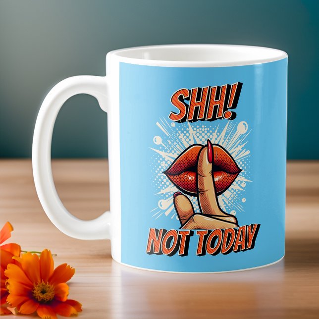 Himlar Blue - Shh! Inte i dag Kaffemugg (Skapare uppladdad)