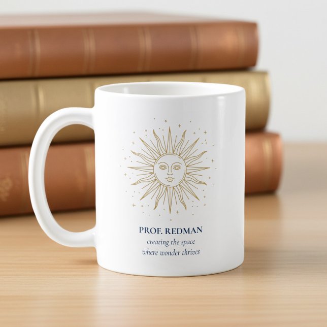 Himlasolen Skapar Ett Utrymme Där Under Skapas Kaffemugg (Teacher Appreciation mug with celestial sun and quote by Darling & May)