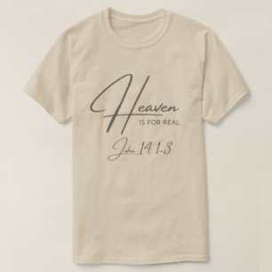 Himlen är för verklig t shirt