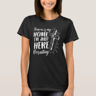 Himlen är mitt hem jag är här och rekryterar 3 t shirt