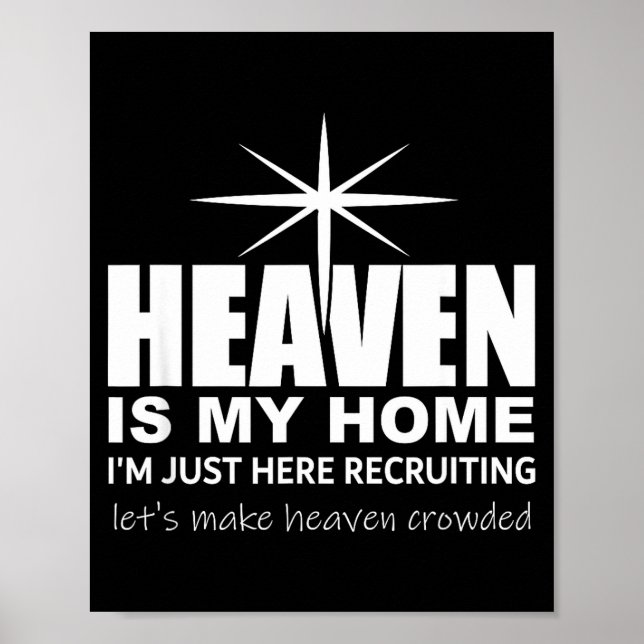 Himlen är mitt hem kristen Gör himlen fullsatt Je Poster (Framsidan)