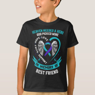 Himlen behövde en Hero Gud valde min bästa vän Sui T Shirt