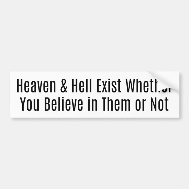 Himlen och helvetet Exist Bumper Sticker Bildekal (Framsidan)