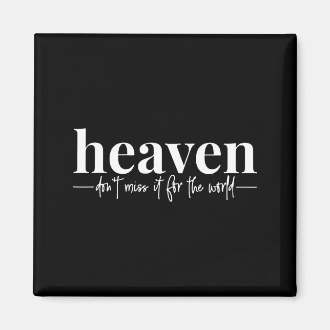 Himlen saknar det inte för världen magnet (Framsidan)