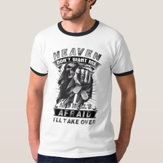 Himlen vill inte ha mig och helvetets fräckhet jag t shirt (Framsida)