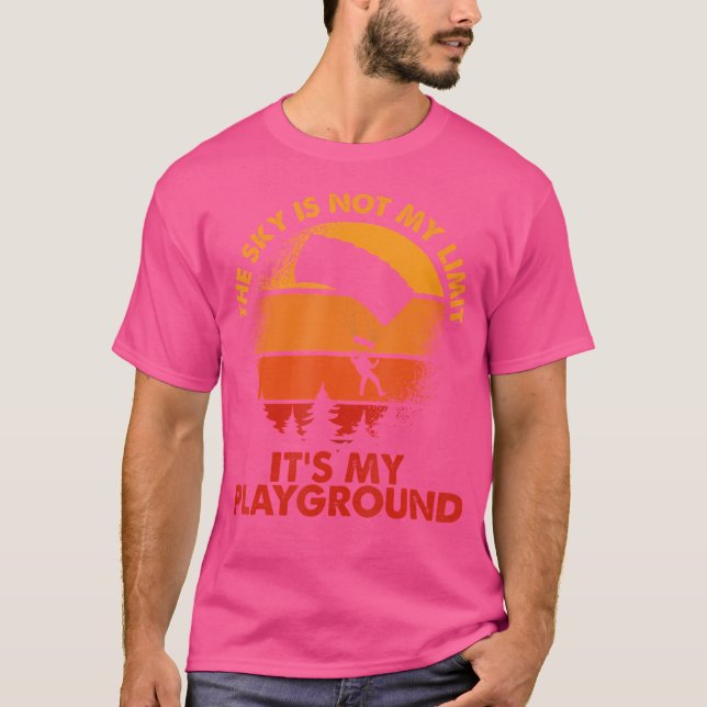 Himmel är inte min gräns. Det är min lekplats Skyd T Shirt (Framsida)