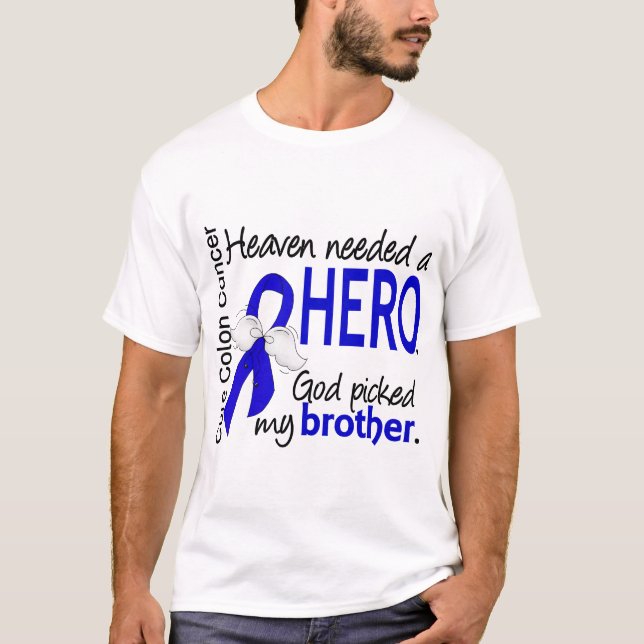 Himmel behövde en broder för hjältekoloncancer t-shirt (Framsida)