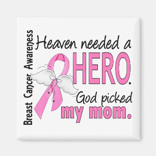 Himmel behövde en hjältemammabröstcancer magnet
