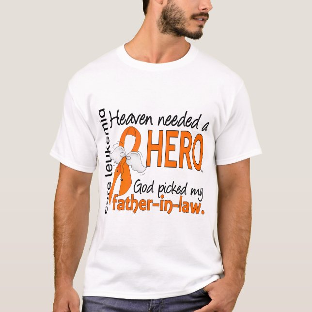 Himmel behövde en hjältesvärfarLeukemia Tee Shirt (Framsida)