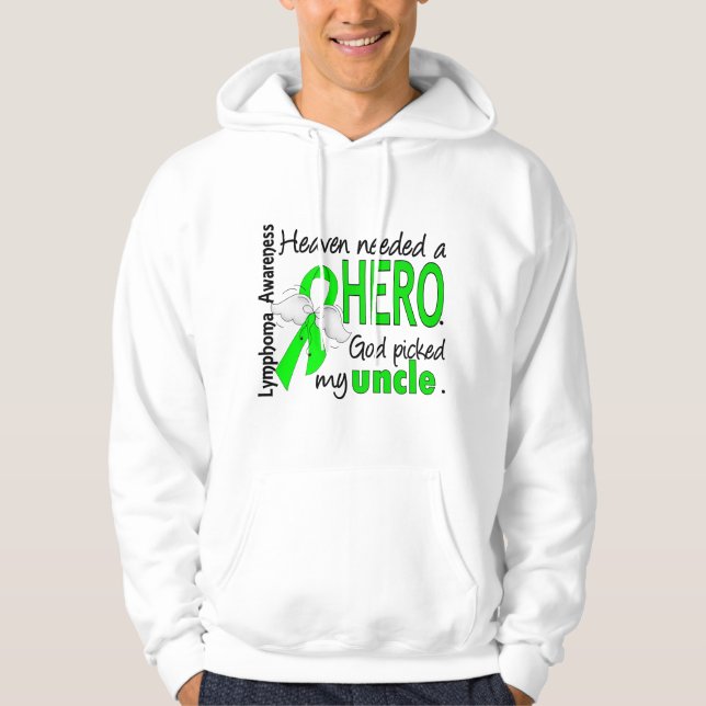 Himmel behövde en hjälteUncle Lymfkörtelcancer Sweatshirt (Framsida)