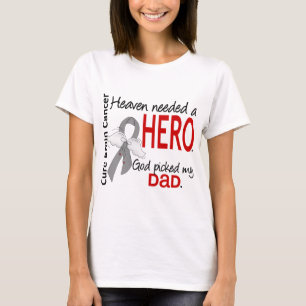 Himmel behövde en pappa för hjältehjärncancer tee shirt