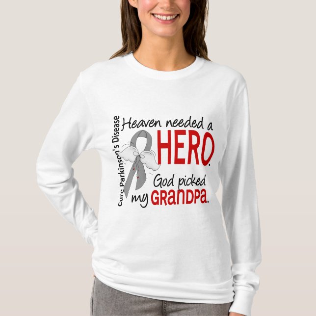 Himmel behövde hjältemorfadern en Parkinsons Tee Shirt (Framsida)
