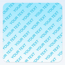 Himmel Blue (utbytbar färg!) Ombre & Text Mönster Fyrkantigt Klistermärke