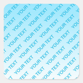Himmel Blue (utbytbar färg!) Ombre & Text Mönster Fyrkantigt Klistermärke
