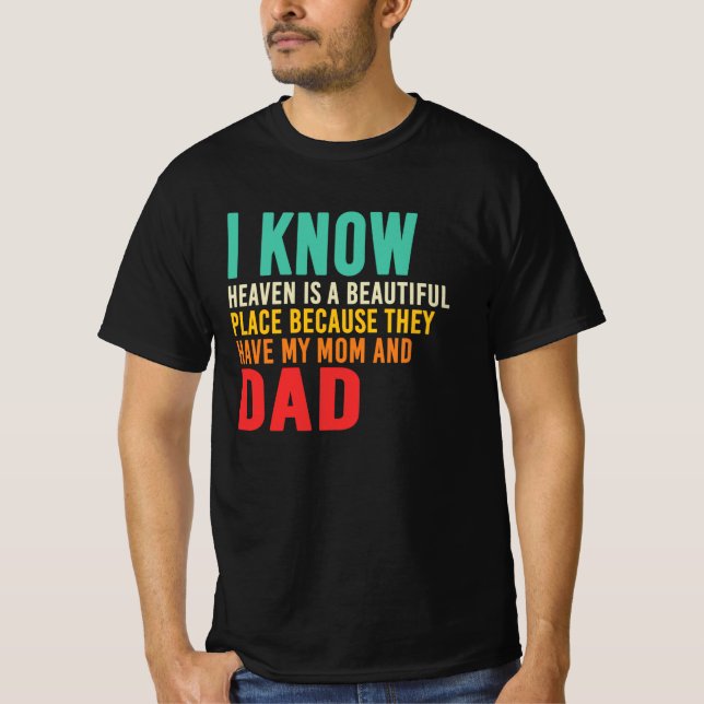 Himmel eftersom mamma och pappa minnesstund t shirt (Framsida)