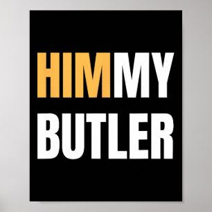 Himmy Butler jag är Him Bysketbyll Hard Work Motiv Poster