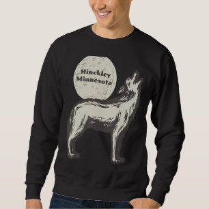 Hinckley Minnesota MN Varg Måne Howling Souvenir Lång Ärmad Tröja