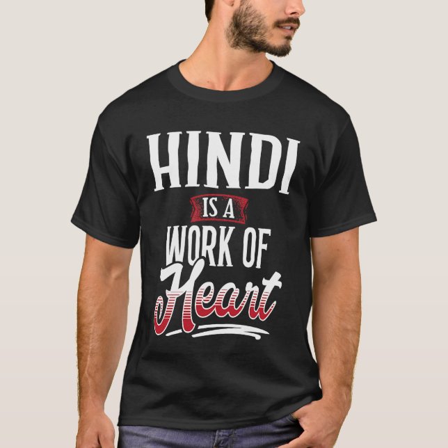 HINDI Is A Work of Hear for Women T Shirt (Framsida)