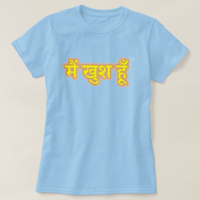 Hindi text मैं खु श हूँ - jag är lycklig T-Shirt (Design framsida)