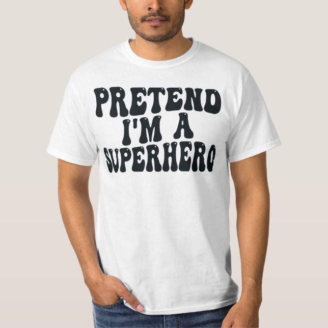 HINDRA I`M EN SUPERHERO T SHIRT (Framsida)