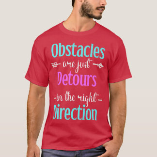 Hindren är bara mindre än Högernas riktning Manar. T Shirt