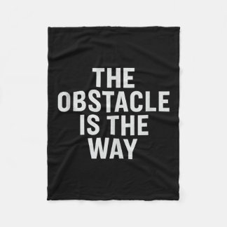 Hindren är vägen. Stoic Quote, design. Tank Fleecefilt