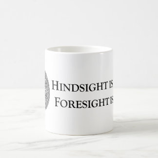 Hindsight är 20/20 Foresight är 2012 Kaffemugg