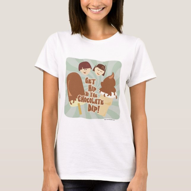 Hip Chocolate Dip Cute Tecknad Ice Cream Slogan T-shirt (Framsida)