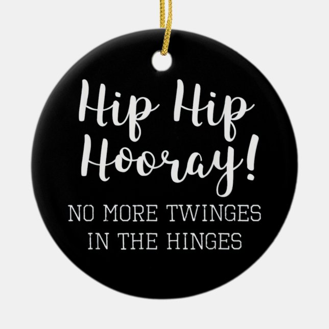 Hip-ersättning Hip Hip Hooray Julgransprydnad Keramik (Framsidan)