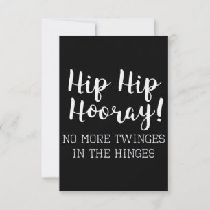 Hip-ersättning Hip Hip Hooray Kort