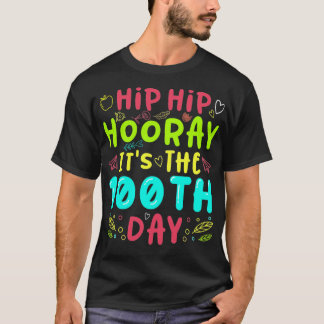 Hip Hip Hooray är den 100:e skoldagen T Shirt