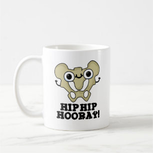 Hip Hip Hooray Funny Anatomy Pun Kaffemugg