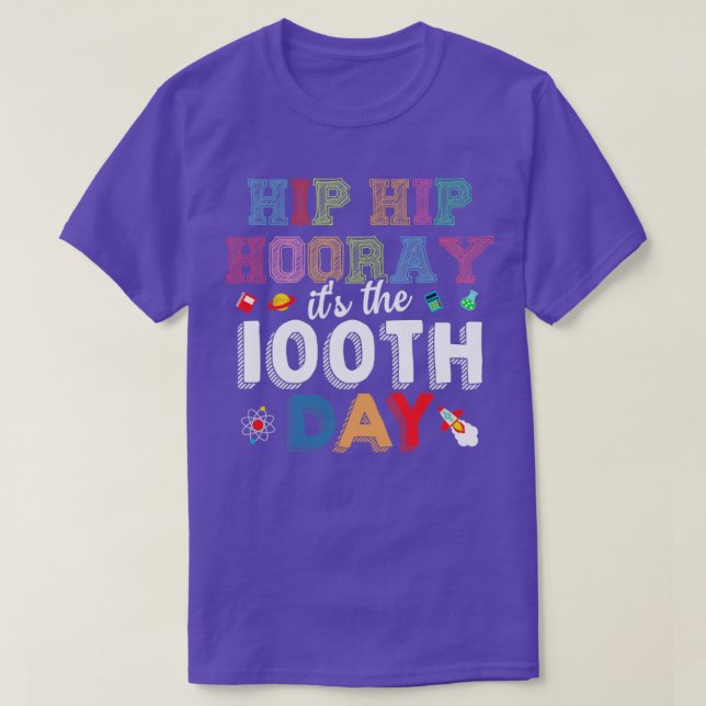 Hip Hip Hooray på skolans 100-dagarsdag tillbaka t Shirt (Design framsida)