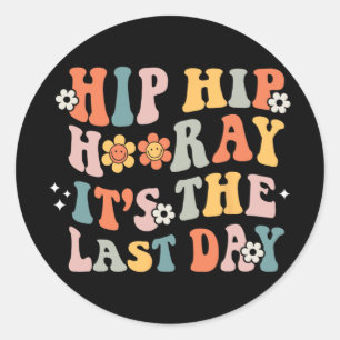 Hip Hooray Det är sista dagen i skolan Groovy Stud Runt Klistermärke