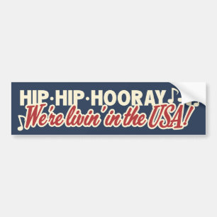 Hip Hooray Vi lever i USA! Patriotic Bildekal