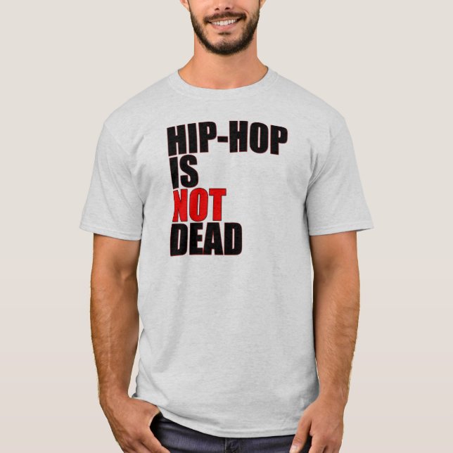 Hip hop är inte död T-Shirt (Framsida)