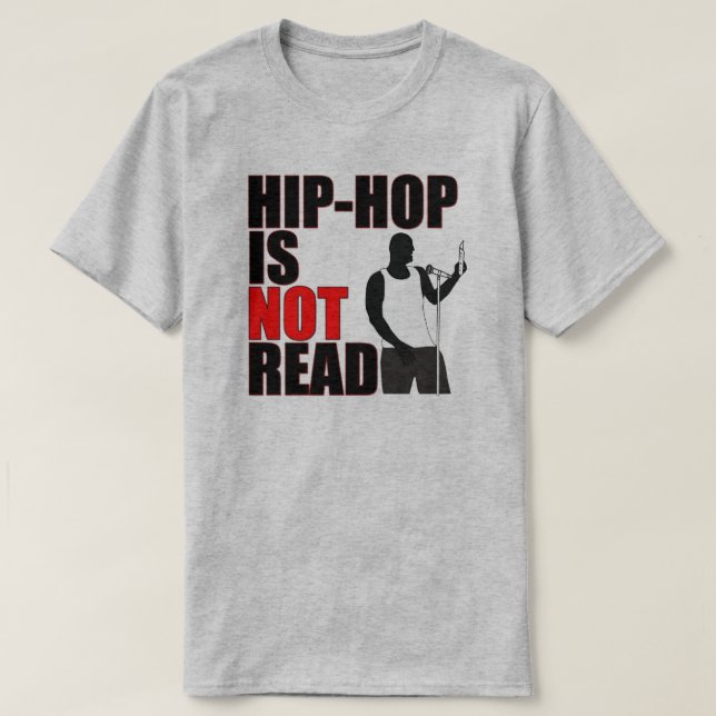 Hip hop är inte Read T-Shirt (Design framsida)