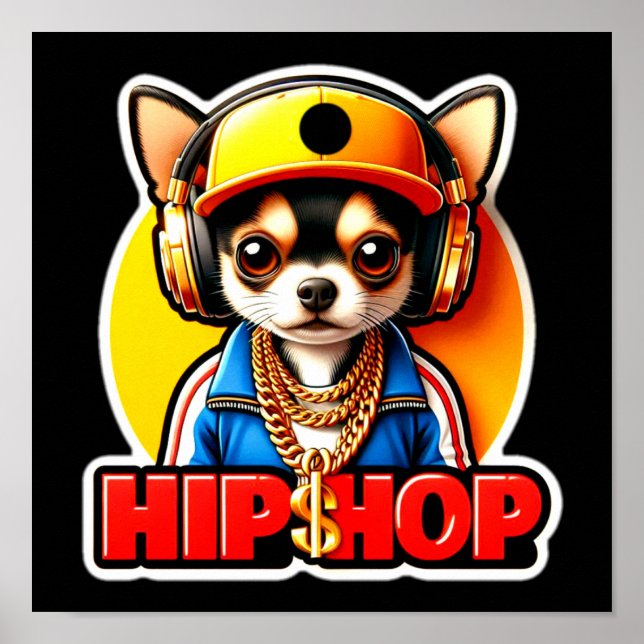 HIP HOP CHIHUAHUA POSTER (Framsidan)