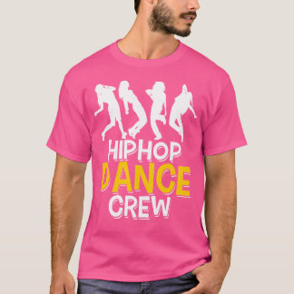 Hip hop Dance Crew - Hip hop Dance Team Womens T Shirt