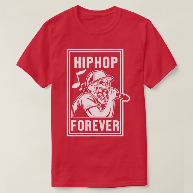 Hip hop Forever Skeleton Musician Rap Rapper Dance T Shirt (Design framsida)